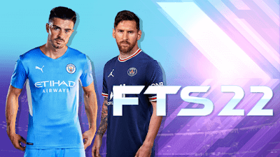 FTS 22 with MESSI in PSG Updated Kits and Leagues